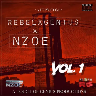 Rebelxnzoe, Vol. 1 by RebelxGenius