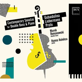 Contemporary Sonatas for Double Bass & Piano by Hanna Holeksa