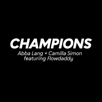 Champions by Abba Lang