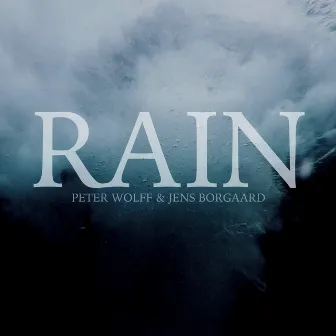 Rain by Peter Wolff