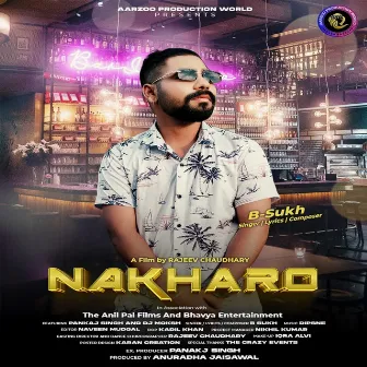 Nakharo by B Sukh