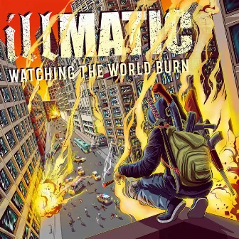 Watching The World Burn by Illmatic