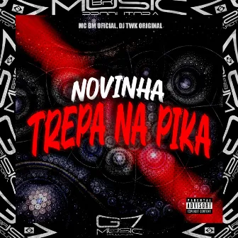 Novinha Trepa na Pika by DJ TWK ORIGINAL