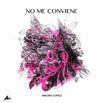 NO ME CONVIENE by Maury Lopez