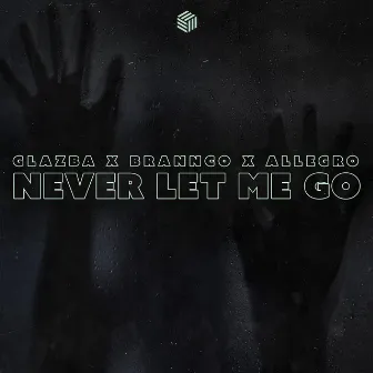 Never Let Me Go by ALLEGRO