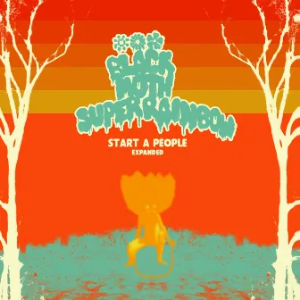 Start a People (Expanded) by Black Moth Super Rainbow