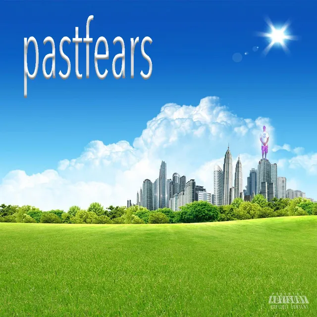 pastfears