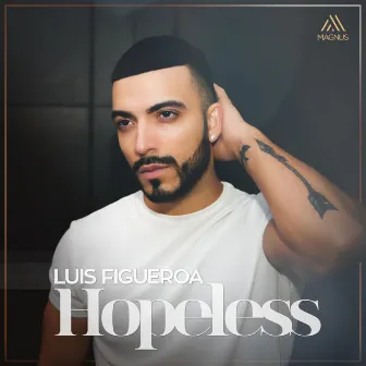 Hopeless by Luis Figueroa