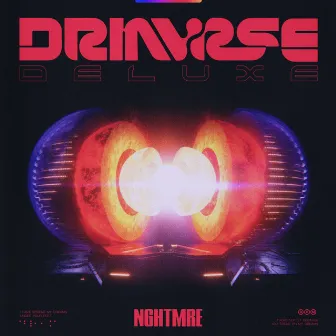 DRMVRSE Deluxe by NGHTMRE