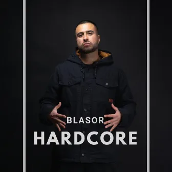 Hardcore by Blasor