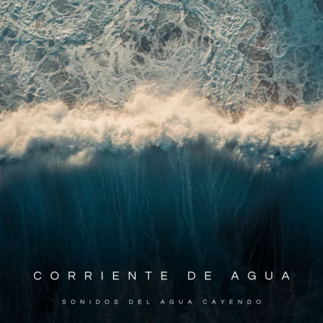 Corriente De Agua: Sonidos Del Agua Cayendo