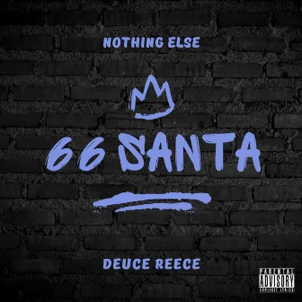 66 Santa by Deuce Reece