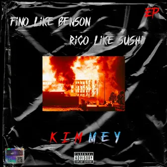 Fino Like Benson, Rico Like Sushi by Kimmey