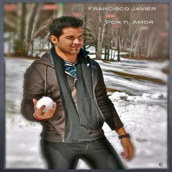 Por Ti, Amor by Francisco Javier