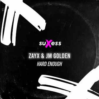 Hard Enough by JM GOLDEN