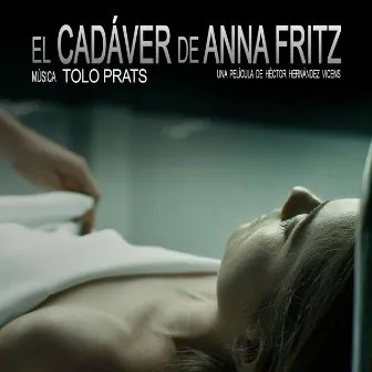 El Cadáver De Anna Fritz by Tolo Prats