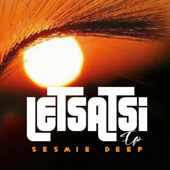 Letsatsi by Sesmie Deep