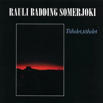 Tähdet, tähdet by Rauli Badding Somerjoki