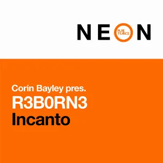 Incanto by R3BORN3