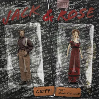 Jack & Rose (feat. Emanuele Aloia) by Cioffi