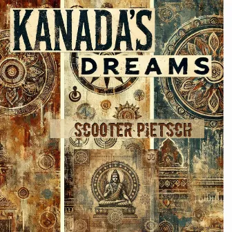 Kanada's Dreams by Scooter Pietsch