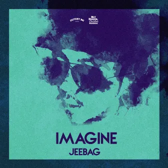 Imagine by Jeebag