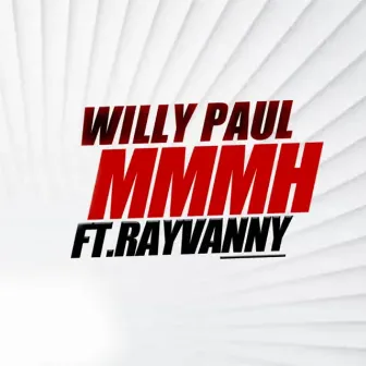 Mmmh by Willy Paul