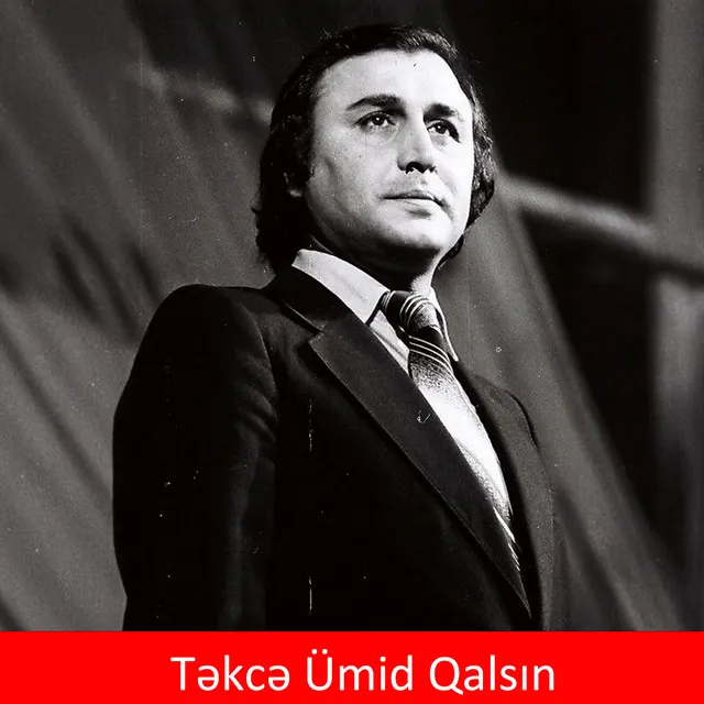 Təkcə Ümid Qalsın