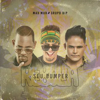 Rebola Seu Bumper by MAX MUH