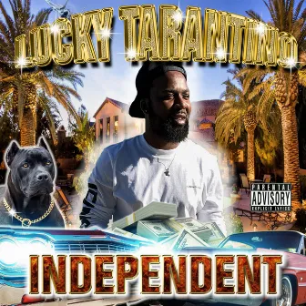 Independent by Lucky Tarantino