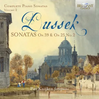 Dussek: Sonatas, Op. 39 & Op.25 No.2 by Piet Kuijken