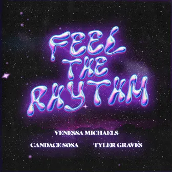 Feel The Rhythm by Candace Sosa