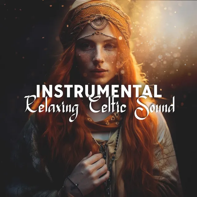 Instrumental Relaxing Celtic Sound