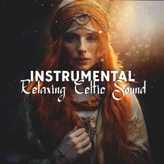 Instrumental Relaxing Celtic Sound by Peace Of The Senses