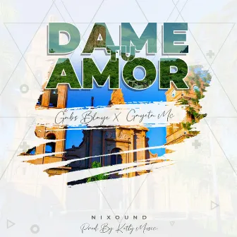 Dame Tu Amor by Gayeta Mc