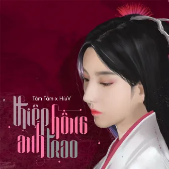 Thiệp Hồng Anh Trao by Tâm Tâm