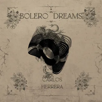 Bolero Dream by Carlos Herrera