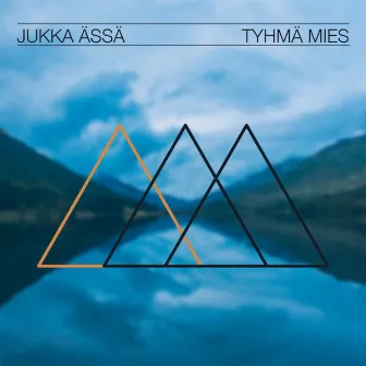 Tyhmä mies by Jukka Ässä