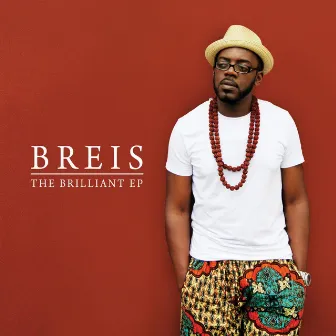 The Brilliant EP by BREIS