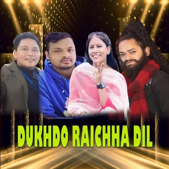 DUKHDO RAICHHA DIL by Sima Nepali