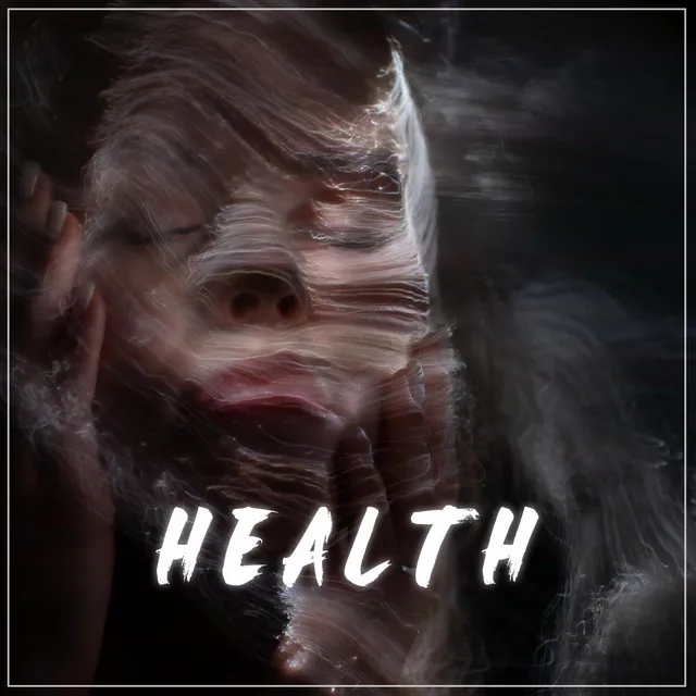 HEALTH - Original Mix