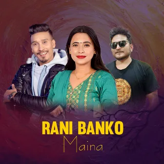 Rani Banko Maina by Ranjit Pariyar