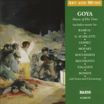 Art & Music: Goya - Music of His Time by Unknown Artist