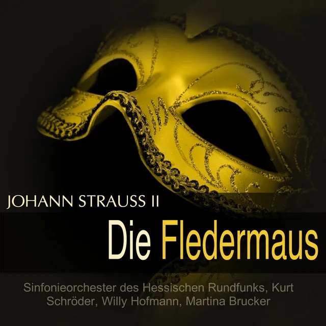 Die Fledermaus: "Trinke Liebchen, trinke schnell" (Alfred, Rosalinde, Frank)