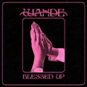 Blessed Up by Anike