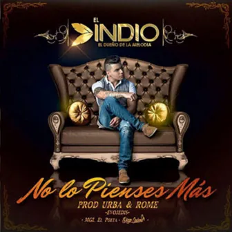 No Lo Pienses Más by Elindiomusik