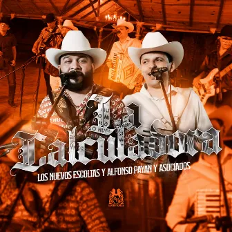 La Calculadora by Los Nuevos Escoltas