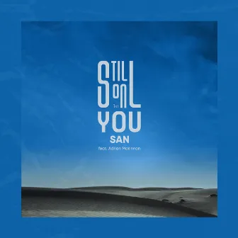 Still on you by San Yoon