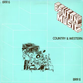 Bruton BRR6: Country & Western by Glenn Sutton