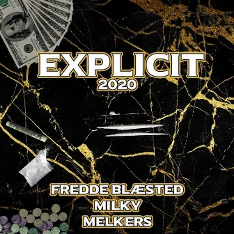 Explicit 2020 by Milky